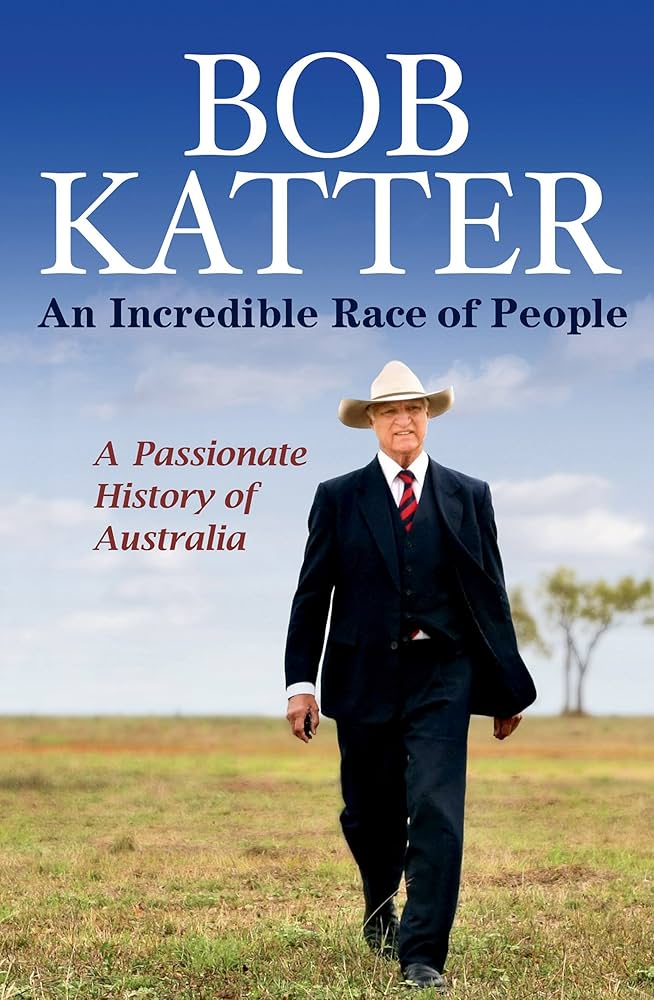 Bob Katter - An Incredible Race of People